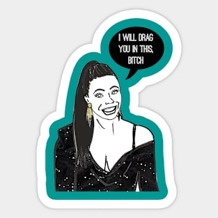 Drag You Sticker